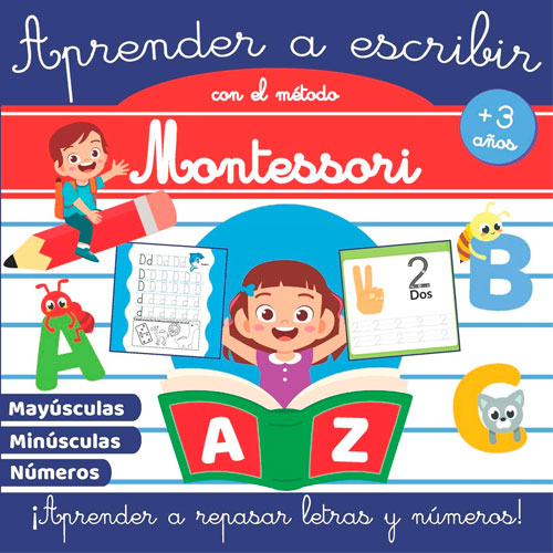 Aprender a Escribir con el Método Montessori: Libro de actividades Montessori +3 años - Libro de actividades para niños - Aprender a repasar letras y ... y niñas de preescolar y educación infantil